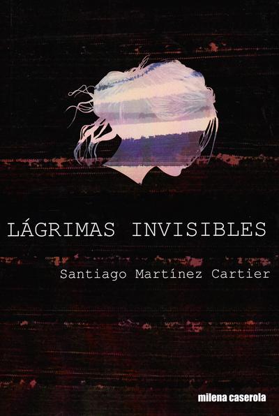 Lágrimas invisibles