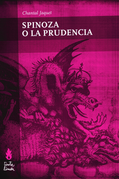 Spinoza o la prudencia